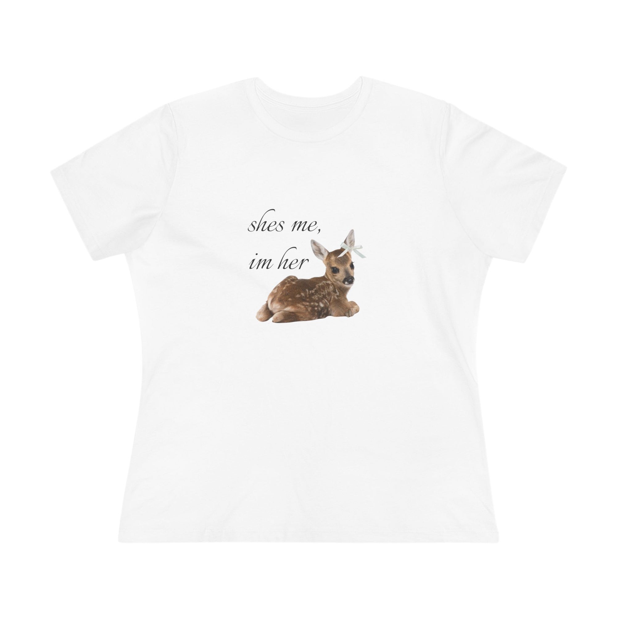 she’s me I’m her tee